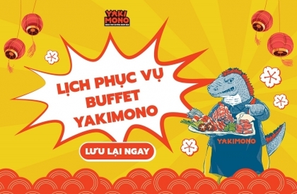 Lịch phục vụ buffet Yakimono